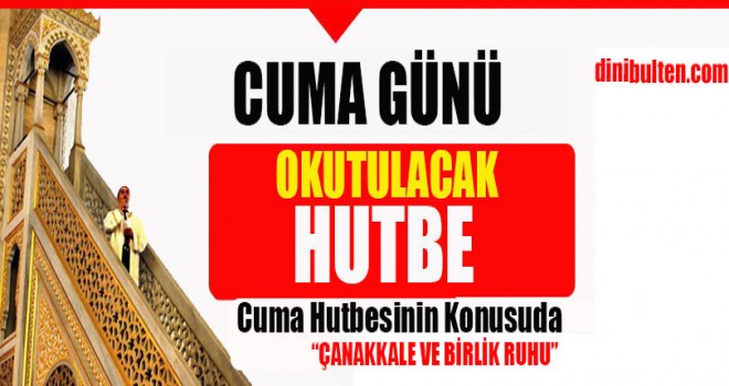 Diyanet Hutbe,Çanakkale ve Birlik Ruhu