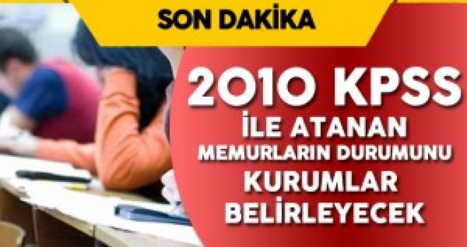 KPSS'ye Genel Yetenek-Genel Kültürü Sınavını iptal etti.