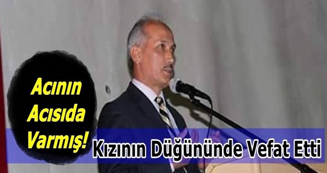 İmam Yılmaz, kızının düğününde öldü