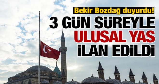 Ulusal yas ilan edildi!