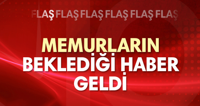 Memur Maaşları bayram öncesi alacak