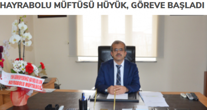 Müftü Hüyük,Yeni görevine başladı