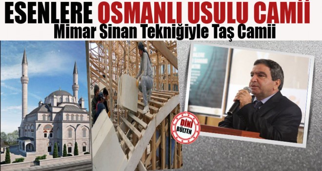Esenlere Osmanlı Usulu Cami