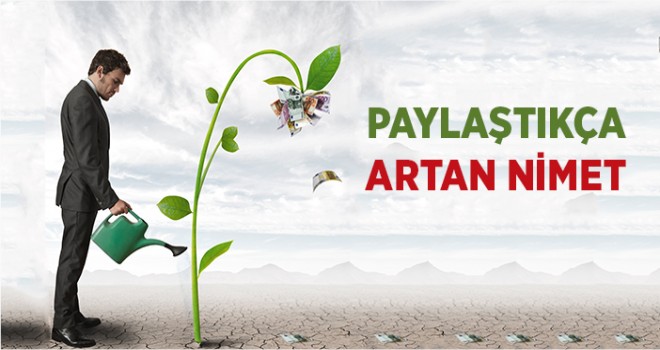 Paylaştıkca Artan Nimet