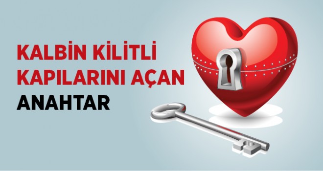 Kalbin Kilitli  Kapılarını  Açan Anahtar
