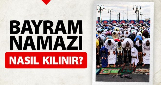 Kurban Bayramı Namazı Nasıl Kılınır ?