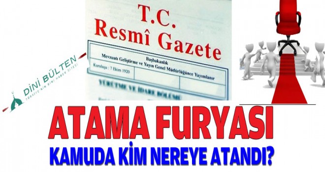 Devlet kurumlarına Önemli atama