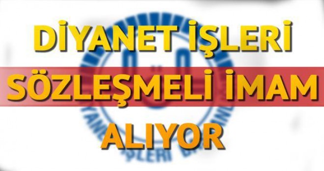 İmam alımı başvuruları Başladı