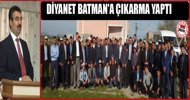 Diyanet Batman'a Çıkarma Yaptı