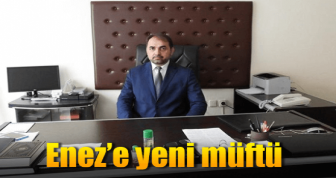 Edirne’nin Enez ilçesinin yeni müftüsü Saim Güngör