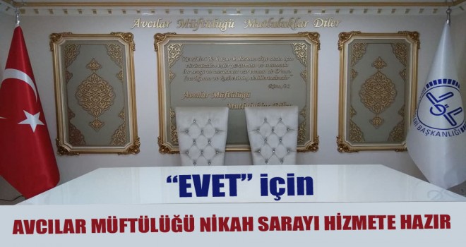 Avcılar Müftülüğü Nikah Sarayı Hizmete Hazır