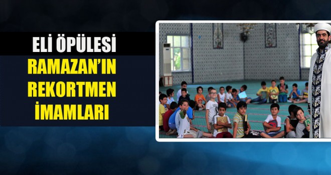 İmamların Ramazan Mesaisi