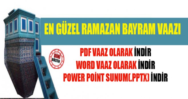 En Güzel Ramazan Bayram Vaazı
