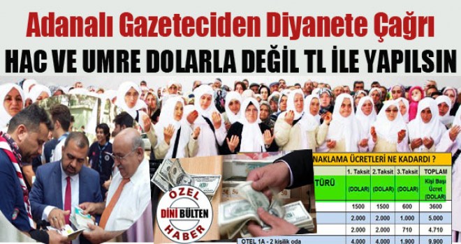 Hac ve Umre paraları dolarla değil TL ile yapılsın