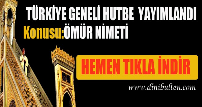 Cuma Hutbesi, Ömür Nimeti