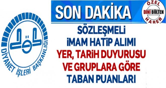 Sözleşmeli İmam-Hatip Alımı Sınavın Yer ve Tarih Duyurusu