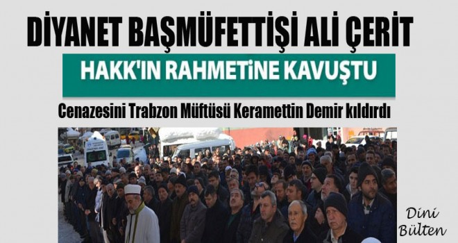 Diyanet Başmüfettiş Ali Cirit’in cenazesi Dualarla toprağa verildi