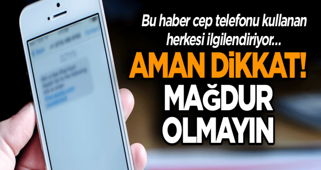 Cep Telefonu Kullananlar Aman Dikkar!
