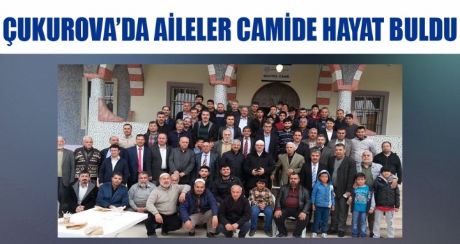 Çukurova’da Aileler Camide Hayat Buldu
