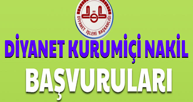 Diyanet Kurum içi Nakil Başvuruları