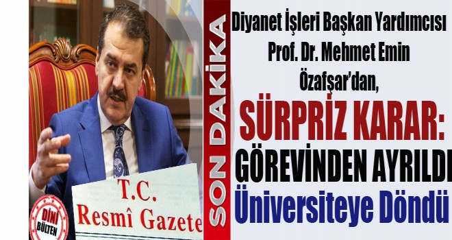 Özafşar,Görevinden Ayrıldı