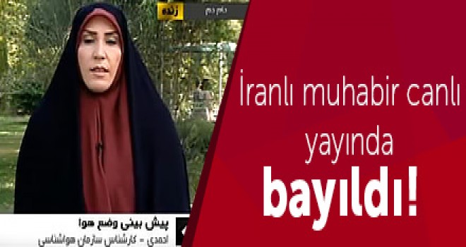 İran'da  muhabir Masume Ahmedi, canlı yayında bayıldı