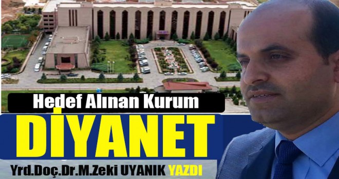 Hedef Alınan Kurum Diyanet…