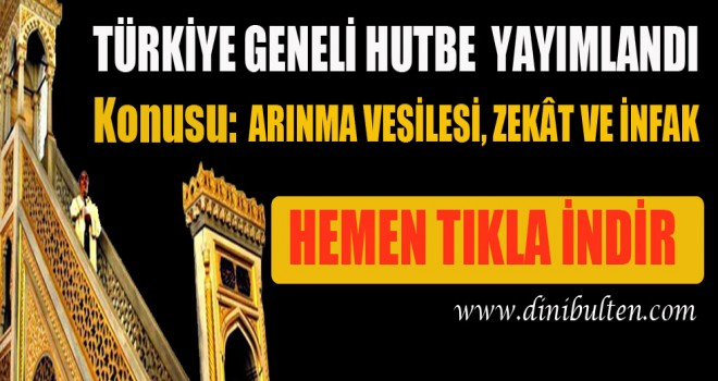 Diyanet Hutbesi ,Arınma Vesilesi, Zekât Ve İnfak