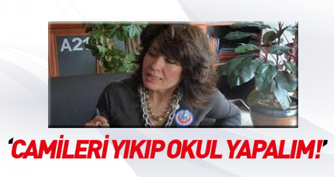 Nurşen Mazıcı haddini aştı: Camileri okula dönüştürelim