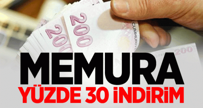 Memurlara,yüzde 30 indirim