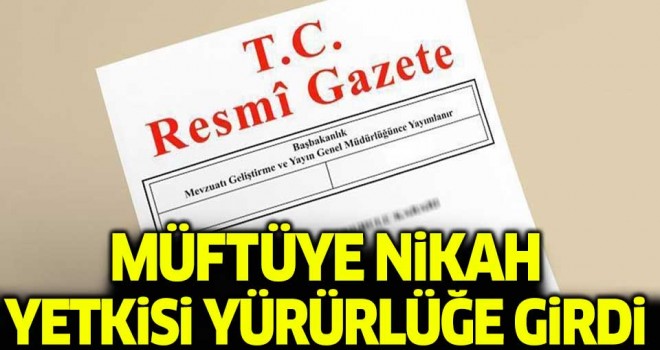 Müftülere nikah kıyma yetkisi Resmi Gazete'de