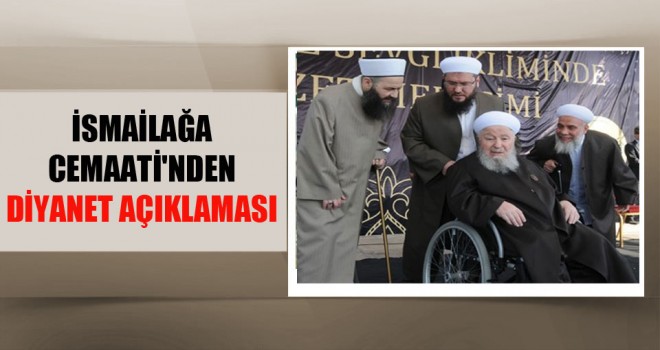 İsmailağa Cemaati'nden Diyanet açıklaması