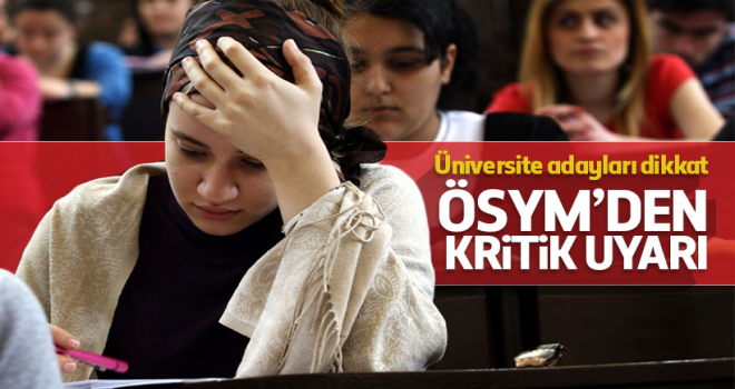 ÖSYM'den Önemli Uyarı