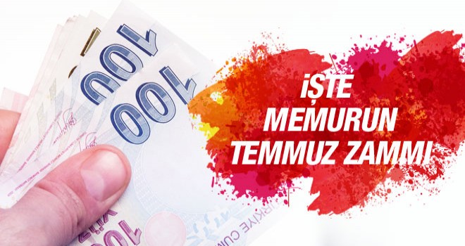 Memura Temmuz zammı