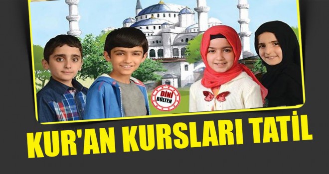 Kur'an Kursları,Pazartesi Günü Tatil