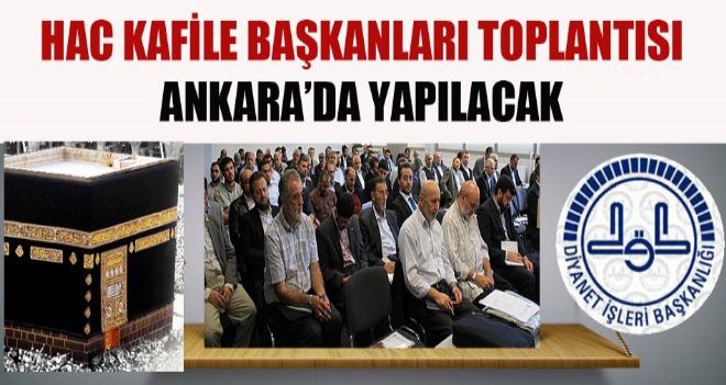 Kafile Başkanları Bilgilendirme Toplantısı Kızılcahamam 'da Yapılacak