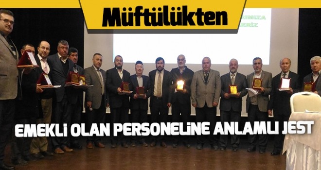 Müftülükten Emekli personeline anlamlı jest