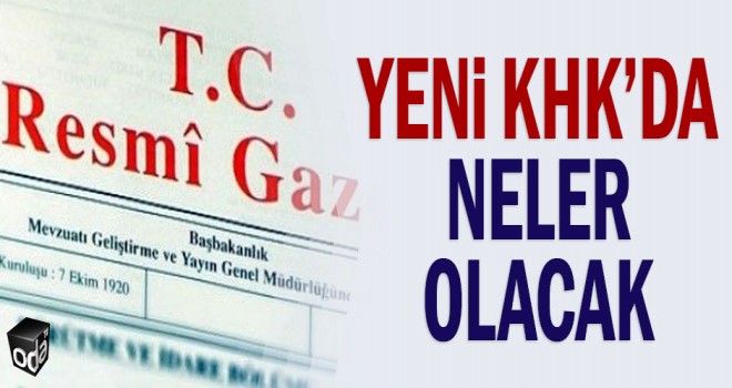 295 sayılı Yeni KHK Geliyor!