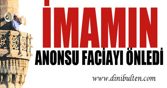 İmamın Anonsu takdir topladı
