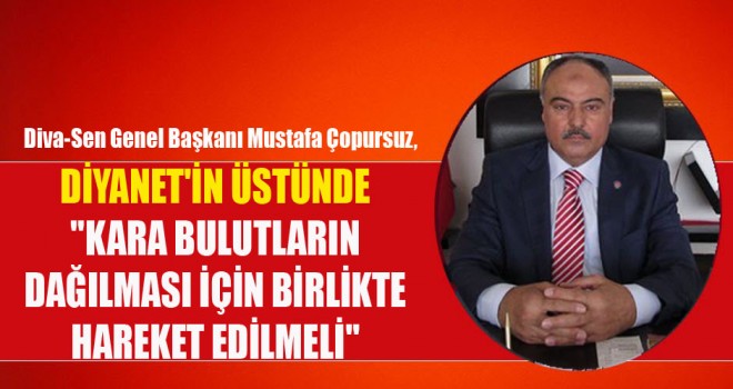 Çopursuz,Diyanet özerk olmalı