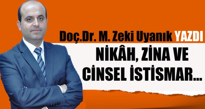 Nikâh, Zina Ve Cinsel İstismar…