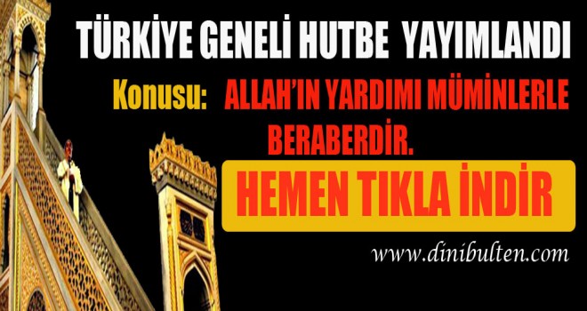 Cuma Hutbesi,Allah’ın Yardımı Müminlerle Beraberdir.