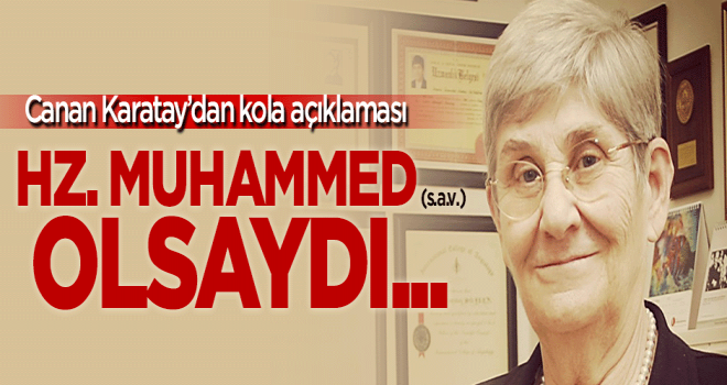 Karatay'dan Hz. Muhammed (S.A.V.) olsaydı