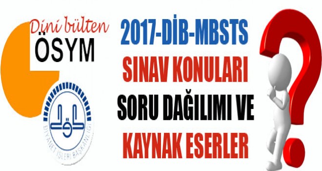 2017 MBSTS, Sınav Konuları- Soru Dağılımı ve Kaynak Eserler