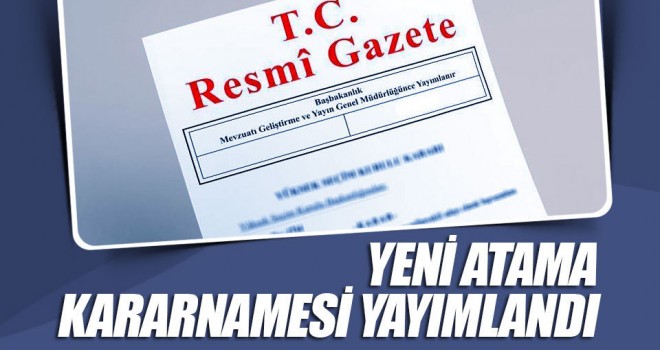 29 Kasım 2016 Tarihli  atama kararları