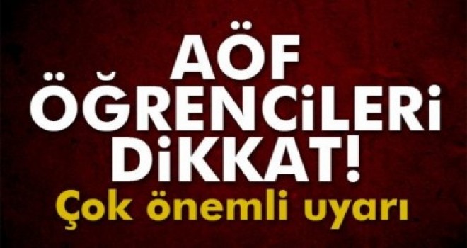 AÖF sınav tarihleri değişti