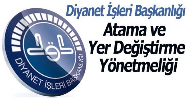 Diyanet Atama ve Yer Değiştirme Yönetmeliği
