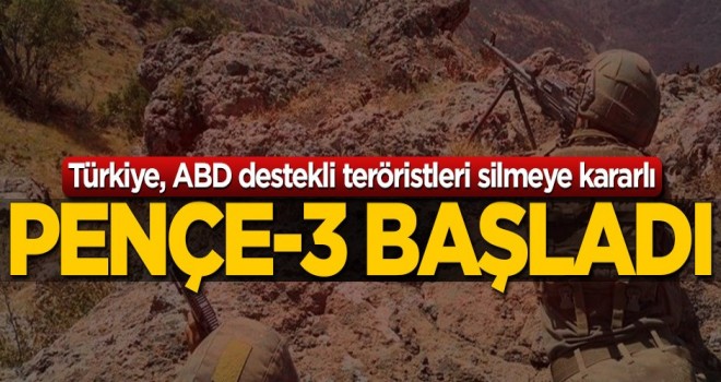 Pençe 3 Harekatı başladı