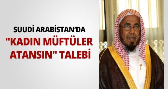 Arabistan’da,kadın müftüler atansın talebi