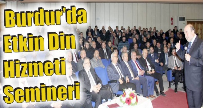 Burdur’da Etkin Din Hizmeti Semineri